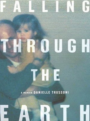 cover image of Falling Through the Earth